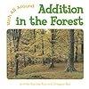 Addition In The Forest (Math All Around)