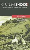Culture Shock! Sri Lanka: A Survival Guide to Customs and Etiquette