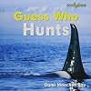 Guess Who Hunts (Bookworms: Guess Who)