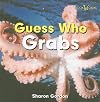 Guess Who Grabs (Bookworms: Guess Who)