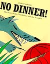 No Dinner!: The Story of the Old Woman and the Pumpkin