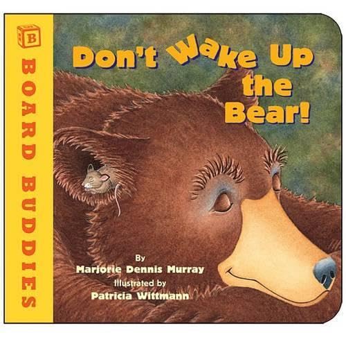 Cover of Don't Wake Up the Bear! (Board Buddies)