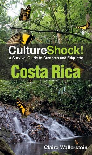 Culture Shock! Costa Rica (By: Claire Wallerstein) cover