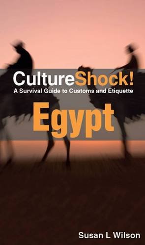 Culture Shock! Egypt (By: Susan L. Wilson) cover