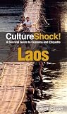 Culture Shock Laos A Survival Guide To Customs And Etiquette