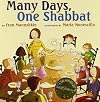 Many Days, One Shabbat