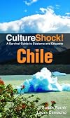 Culture Shock! Chile