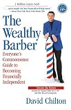 The Wealthy Barber Updated 3rd Edition Everyones Commonsense Guide To Becoming Financially Independent