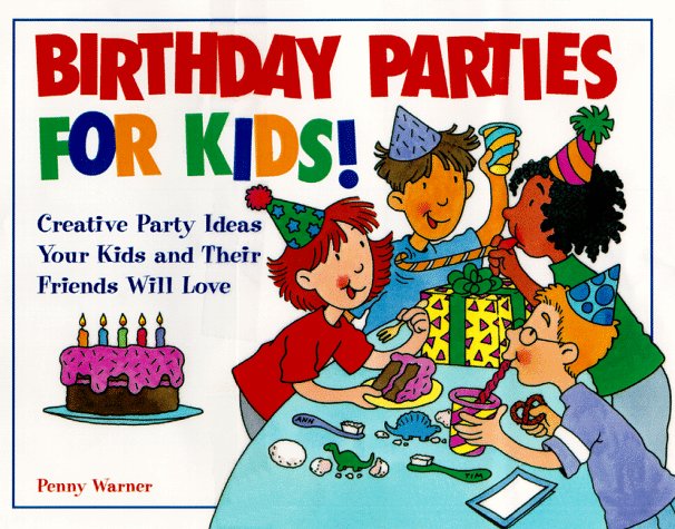 Birthday Parties for Kids! book cover