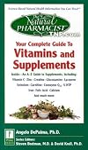 The Natural Pharmacist: Your Complete Guide to Vitamins and Supplements