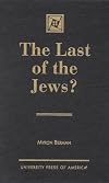 The last of the Jews?