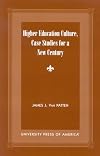 Higher education culture : case studies for a new century