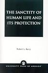 The Sanctity of Human Life and its Protection