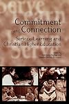 Commitment and Connection: Service-Learning and Christian Higher Education