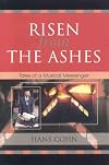 Risen from the Ashes: Tales of a Musical Messenger