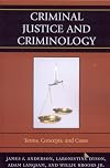 Criminal Justice and Criminology: Terms, Concepts, and Cases
