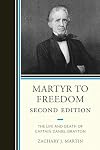 Martyr to freedom the life and death of Captain Daniel Drayton
