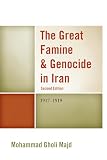 The Great Famine Genocide In Iran 19171919