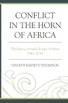 Conflict in the Horn of Africa: The Kenya-Somalia Border Problem 1941–2014