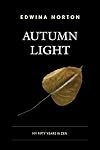 Autumn Light: My Fifty Years in Zen