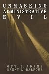 Unmasking Administrative Evil