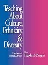 Teaching About Culture, Ethnicity, and Diversity: Exercises and Planned Activities