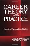 Career Theory and Practice: Learning Through Case Studies