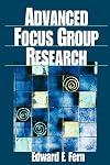 Advanced Focus Group Research