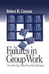 Failures in Group Work: How We Can Learn from Our Mistakes