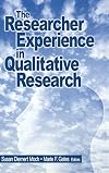 The researcher experience in qualitative research