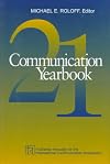 Communication Yearbook: Volume 21