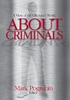 About Criminals: A View of the Offender's World