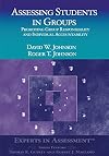 Assessing Students in Groups: Promoting Group Responsibility and Individual Accountability (Experts In Assessment Series)