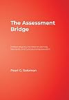 Assessment Bridge: Positive Ways to Link Tests to Learning, Standards, and Curriculum Improvement