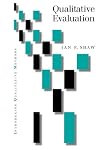 Qualitative Evaluation (Introducing Qualitative Methods series)