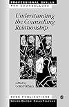 Understanding the Counselling Relationship