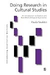 Doing Research in Cultural Studies: An Introduction to Classical and New Methodological Approaches (Introducing Qualitative Methods series)