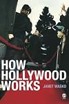 How Hollywood Works