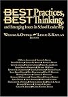 Best Practices, Best Thinking, and Emerging Issues in School Leadership