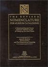 The Revised Nomenclature for Museum Cataloging: A Revised and Expanded Version of Robert G. Chenhall's System for Classifying Man-Made Objects (American Association for State and Local History)