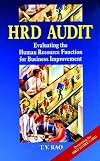HRD Audit: Evaluating the Human Resource Function for Business Improvement