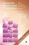 Training for Organizational Transformation: Part 2: Trainers, Consultants and Principals (Pt. 2)