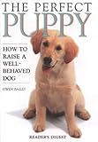 Perfect Puppy Take Britains Number One Puppy Care Book With You