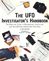 The UFO investigator's handbook : the practical guide to researching, identifying, and documenting unexplained sightings