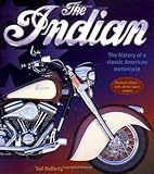 Indian The History Of A Classic American Motorcycle