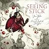 The Seeing Stick
