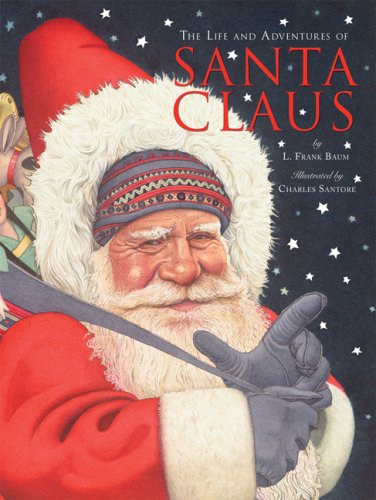 The Life and Adventures of Santa Claus book cover