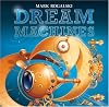 Dream Machines