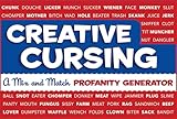 Creative Cursing A Mix N Match Profanity Generator