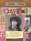 Rebel in a Dress: Cowgirls